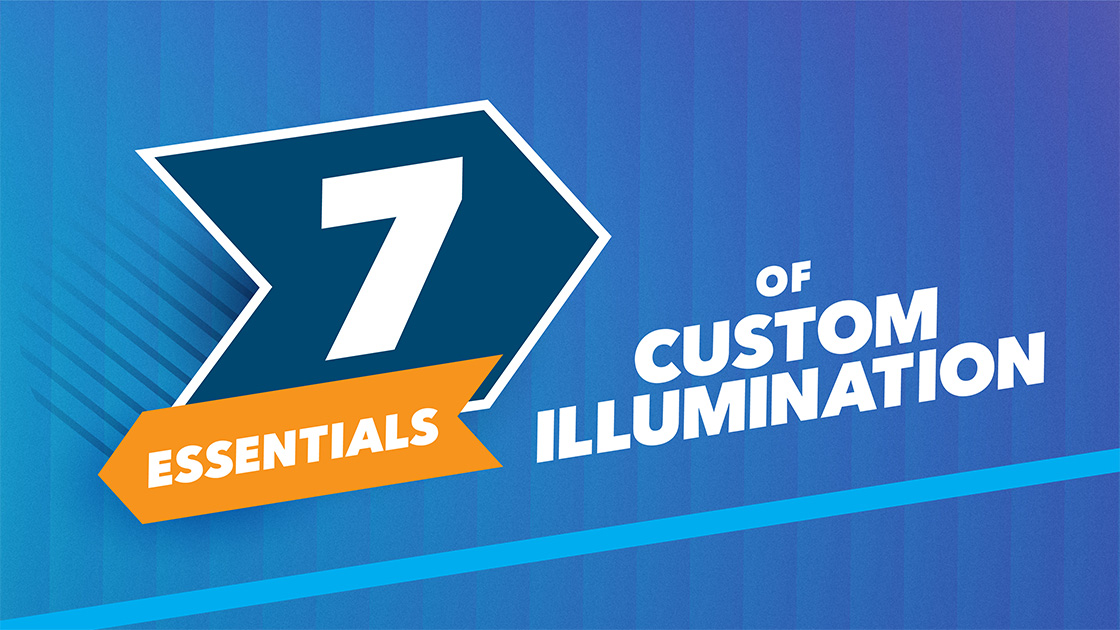 7 Essentials of Custom Illumination