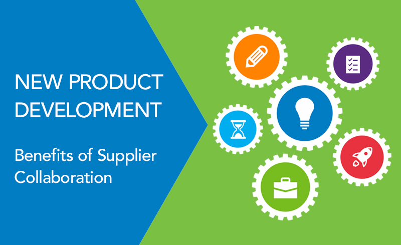 new product development- benefits of supplier collaboration