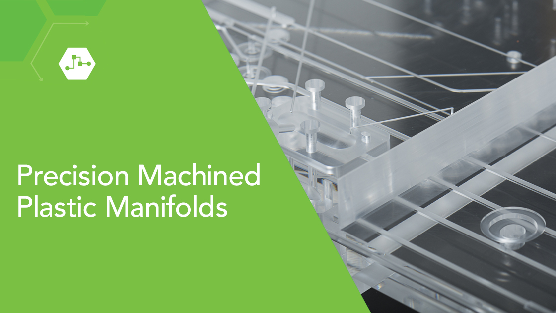 precision machined plastic manifolds