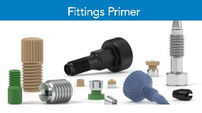 Fittings Primer: IDEX Health & Science